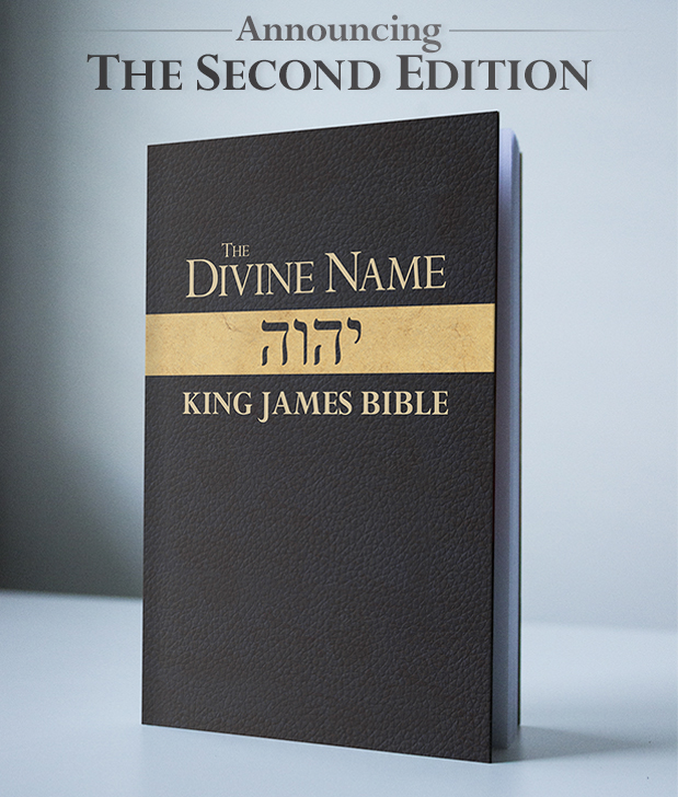 Announcing the Second Edition of The Divine Name King James Bible